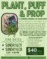 6/21/26 - Plant, Puff, & Prop DIY Workshop
